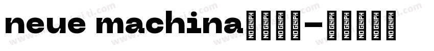 neue machina字体下载字体转换